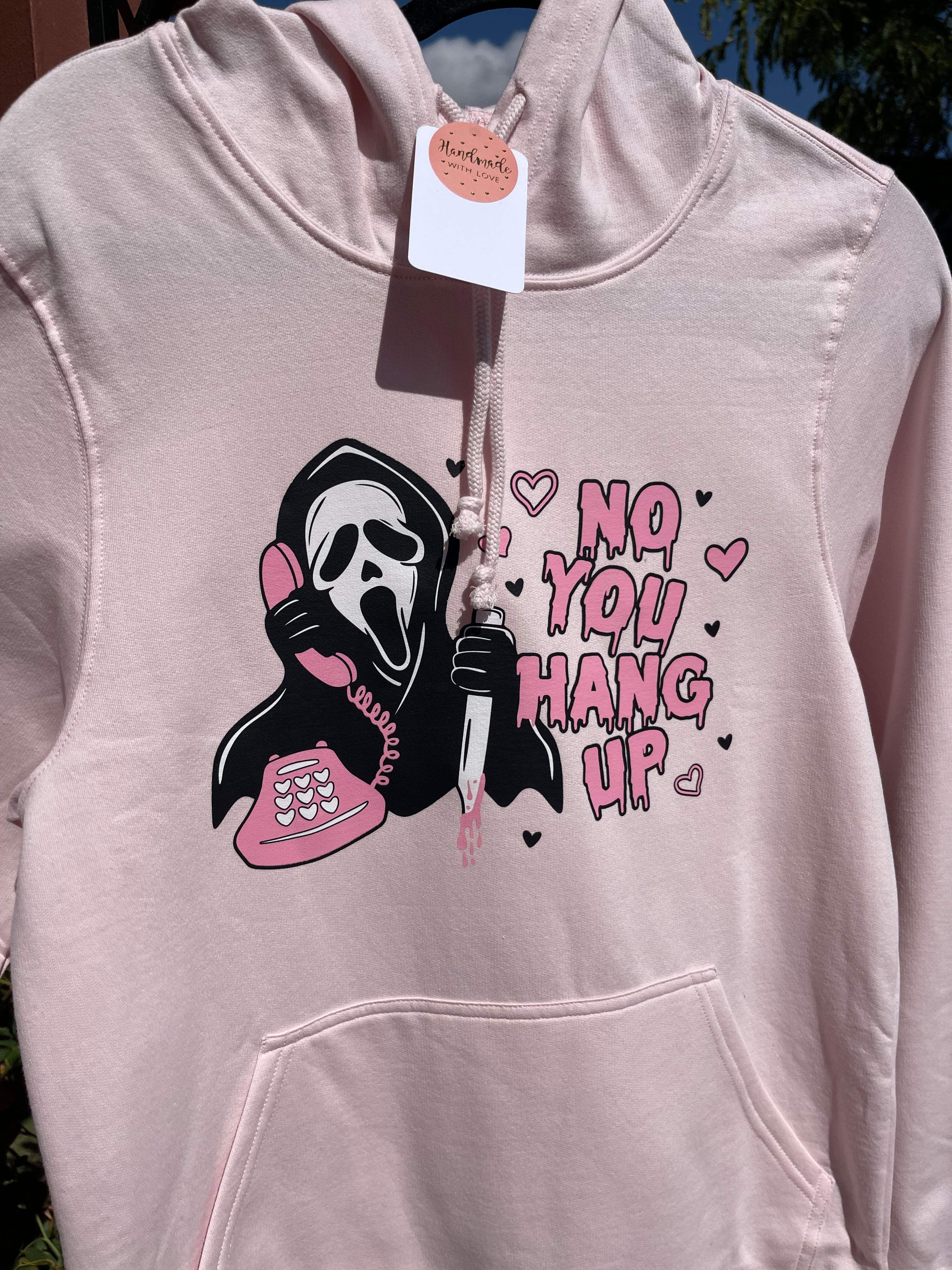 No You Hang Up Hoodie