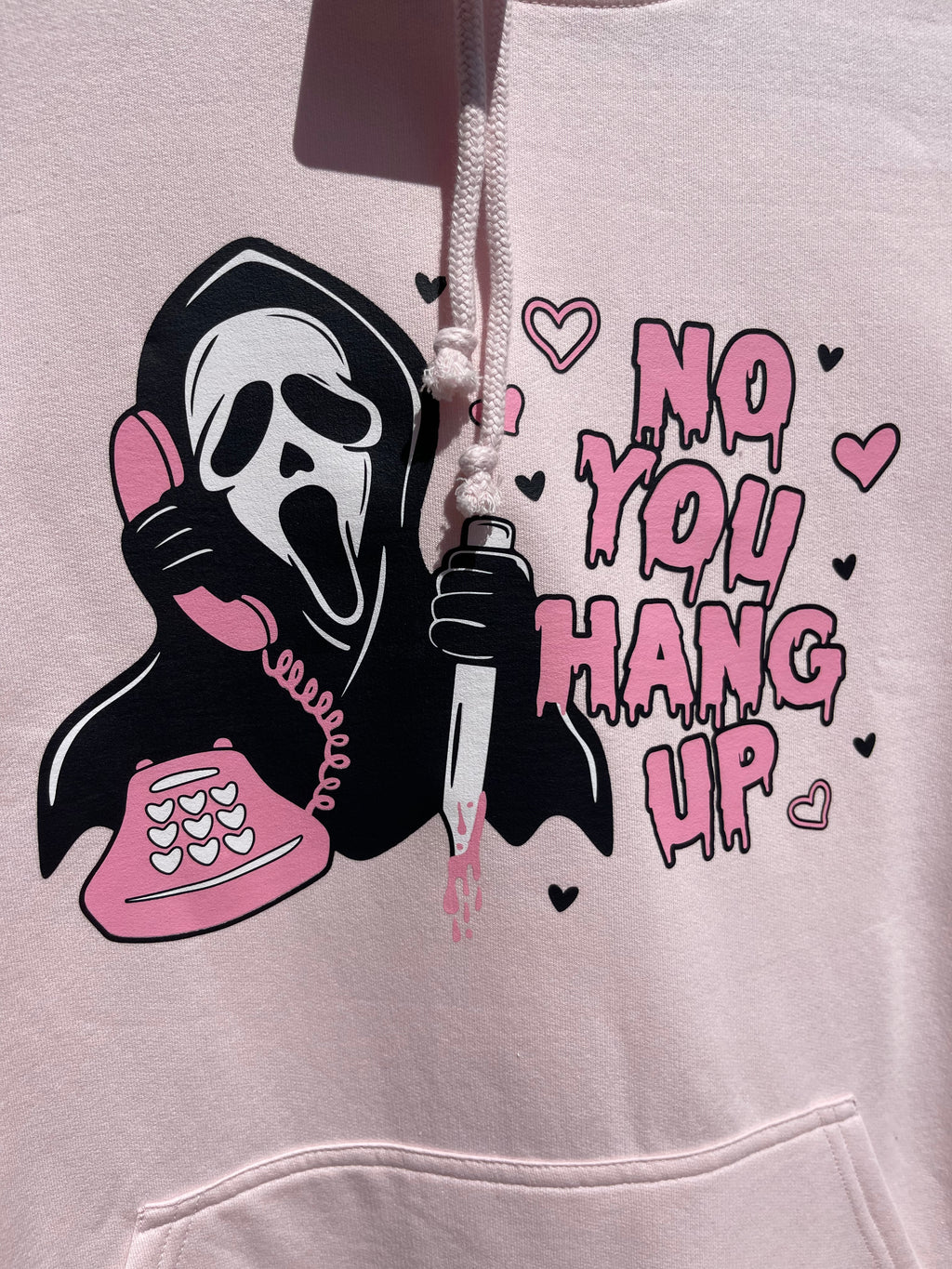 No You Hang Up Hoodie